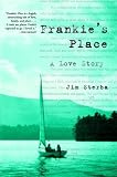 Frankie`s Place: A Love Story