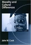 Morality and Cultural Differences by Oxford University Press, USA