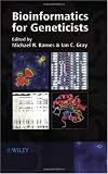 Bioinformatics for Geneticists (Hierarchical Exotoxicology Mini Series)