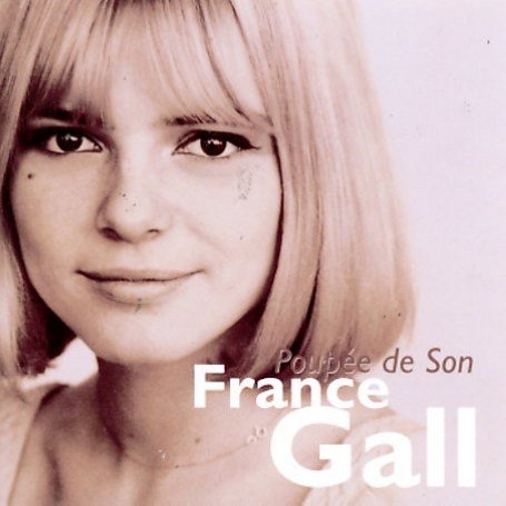 France Gall - Poupee De Son - the Best of France Gall - Zortam Music