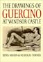 The Drawings of Guercino in the Collection of Her Majesty The Queen at Windsor Castle (The Pictures in the Collection of Her Majesty the Queen)