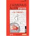 J'aimerais aller vivre au Canada