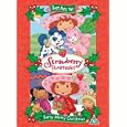 Strawberry Shortcake - Best Pets Yet / Berry Merry Christmas