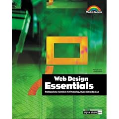 Web Design Essentials - Digital Studio Pro . Professionelle Techniken mit Photoshop, Illustrator und GoLive