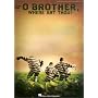 O Brother, Where Art Thou?: Guitar Tab/Melody/Lyrics/Chords