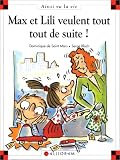 Revue Calligram  / Max et Lili veulent tout tout de suite
