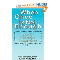 When Once Is Not Enough: Help for Obsessive-Compulsives