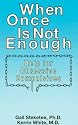 When Once Is Not Enough: Help for Obsessive-Compulsives