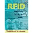 RFID: Applications, Security, and Privacy by Simson Garfinkel and Beth Rosenberg