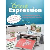 Cricut Expression: Make Cricut Expression: Make