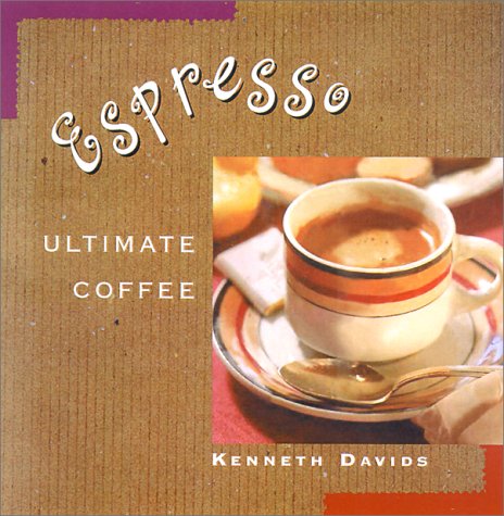 Espresso Ultimate Coffee  Second Edition