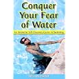 Conquer Your Fear of Water: An Innovative Self-Discovery Course in Swimming by Melon Dash