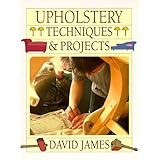 Upholstery Techniques and Projects