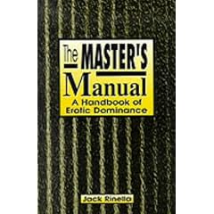 The Master's Manual: Handbook of Erotic Dominance