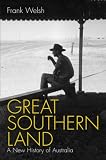 Australia : A New History of the Great Southern Land