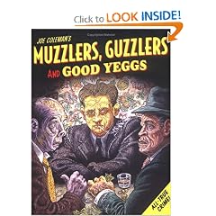 Muzzlers, Guzzlers, and Good Yeggs