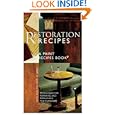 Restoration Recipes: Techniques for Repairing and Refinishing Fine Furniture by James Bain Smith