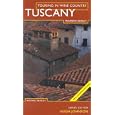 Touring In Wine Country: Tuscany (Touring in Wine Country)