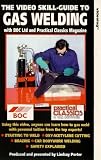 Review Pp Video Ltd.  / The Video Skill-Guide To Gas Welding [1991]