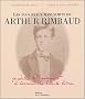 Les plus beaux manuscrits d'Arthur Rimbaud