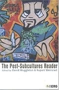 The Post-Subcultures Reader