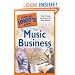 The Complete Idiot's Guide to the Music Business