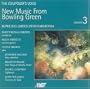 New Music From Bowling Green, Vol. 3