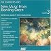 New Music From Bowling Green, Vol. 3