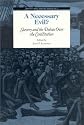 A Necessary Evil?: Slavery and the Debate of the Constitution (Constitutional Heritage, Vol 2)