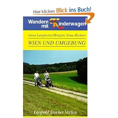 Wandern mit Kinderwagen. Wien und Umgebung