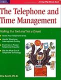 The Telephone and Time Management: Making It a Tool and Not a Tyrant (Crisp Fifty-Minute Series)