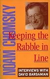 Keeping the rabble in line : interviews with David Barsamian