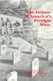 The Failure of America's Foreign Wars