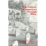 The Failure of America's Foreign Wars
