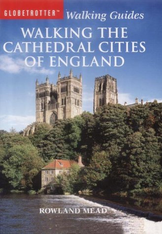 City Travel Guides Discounted  Books : Walking the Cathedral Cities of England (Walking Guides)