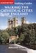 Walking the Cathedral Cities of England (Walking Guides)