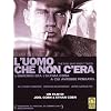 L' Uomo Che Non C'Era