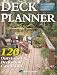 : Deck Planner: 120 Outstanding Decks You Can Build