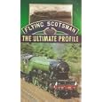 The Flying Scotsman - The Ultimate Profile