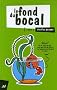 Le fond du bocal, Tome 5 :