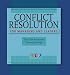 Book Conflict Resolution for Managers and Leaders, Trainer's Manual: The CDR Associates Training Package