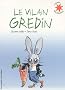 Le vilain gredin