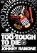 DVD�uTOO TOUGH TO DIE [DVD]�v
