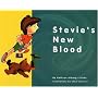 Stevie's New Blood
