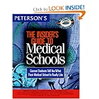 Insider's Guide to Medical Schools 1999 by Peterson's