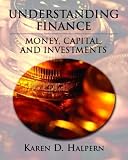 Understanding Finance: Money, Capital, and Investments