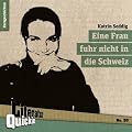 Eine Frau fuhr nicht in die Schweiz