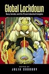 Global Lockdown: Gender, Race, and the Rise of the Prison Industrial Complex