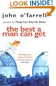 The Best A Man Can Get