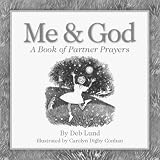Me & God: A Book of Partner Prayers